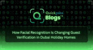 facial recognition guest verification Dubai holiday homes