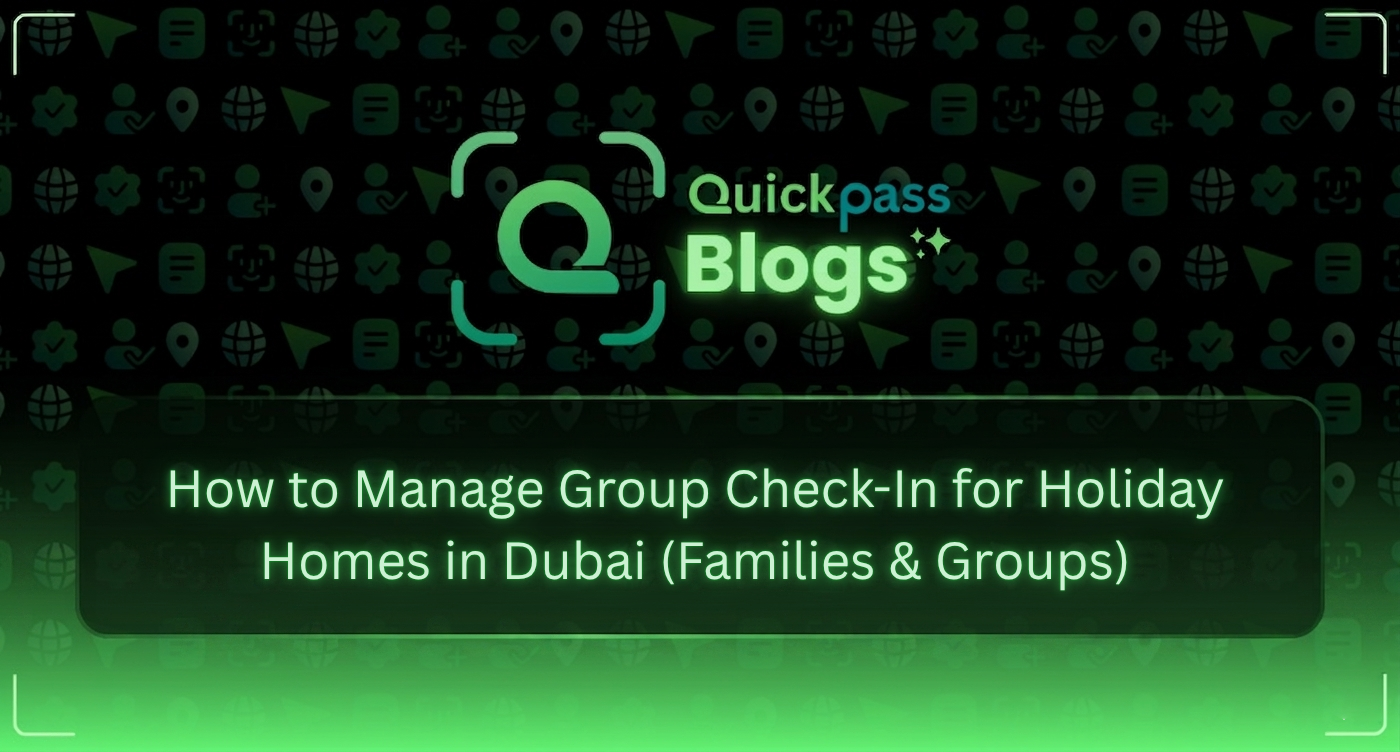 group check-in holiday home Dubai