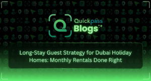 long-stay guests Dubai holiday home