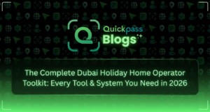 Dubai holiday home operator toolkit 2026